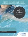 Modern Languages Study Guides: Bonjour tristesse - Karine Harrington - 9781510435643