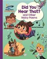 Reading Planet - Did You Hear That? and Other Noisy Poems - Purple: Galaxy - Rachel Delahaye - 9781510441347