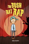 Reading Planet KS2 - The Bush Rat Rap - Level 4: Earth/Grey band - Rachel Delahaye - 9781510444614