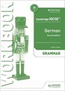 Cambridge IGCSE™ German Grammar Workbook Second Edition - Helen Kent - 9781510448056