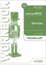 Cambridge IGCSE™ German Vocabulary Workbook - Alice Gruber - 9781510448063