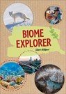 Reading Planet KS2 - Biome Explorer - Level 3: Venus/Brown band - Clare Hibbert - 9781510452442
