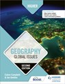 Higher Geography: Global Issues, Second Edition - Calum Campbell ; Ian Geddes - 9781510457751