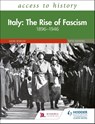 Access to History: Italy: The Rise of Fascism 1896–1946 Fifth Edition - Mark Robson - 9781510457867