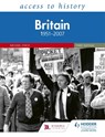 Access to History: Britain 1951–2007 Third Edition - Michael Lynch - 9781510457911