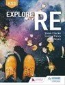 Explore RE for Key Stage 3 - Steve Clarke ; Lesley Parry ; Jan Hayes - 9781510460232
