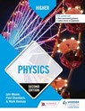 Higher Physics, Second Edition - Paul Chambers ; Mark Ramsay ; Iain Moore - 9781510461017