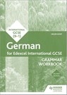 Edexcel International GCSE German Grammar Workbook Second Edition - Helen Kent - 9781510467477