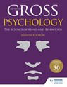 Psychology: The Science of Mind and Behaviour 8th Edition - Richard Gross - 9781510468467