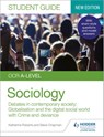 OCR A-level Sociology Student Guide 3: Debates in contemporary society: Globalisation and the digital social world; Crime and deviance - Katherine Roberts ; Steve Chapman - 9781510472075