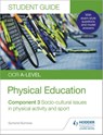 OCR A-level Physical Education Student Guide 3: Socio-cultural issues in physical activity and sport - Symond Burrows - 9781510472105