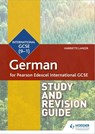 Pearson Edexcel International GCSE German Study and Revision Guide - Harriette Lanzer - 9781510475144