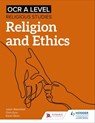 OCR A Level Religious Studies: Religion and Ethics - Julian Waterfield ; Chris Eyre ; Karen Dean - 9781510477711