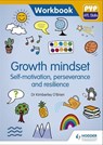 PYP ATL Skills Workbook: Growth mindset - Self-motivation, Perseverance and Resilience - Dr Kimberley O'Brien - 9781510481718