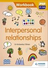 PYP ATL Skills Workbook: Interpersonal relationships - Dr Kimberley O'Brien - 9781510481749