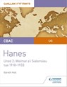 CBAC UG Hanes – Canllaw i Fyfyrwyr Uned 2: Weimar a'i Sialensiau, tua 1918–1933 (WJEC AS-level History Student Guide Unit 2: Weimar and its challenges c.1918-1933 (Welsh-language edition) - Gareth Holt - 9781510482111