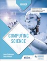 Higher Computing Science - Jane Paterson ; John Walsh - 9781510483811