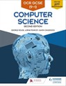 OCR GCSE Computer Science, Second Edition - George Rouse ; Lorne Pearcey ; Gavin Craddock ; Ian Paget - 9781510484320