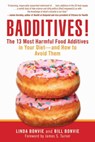 Badditives! - Linda Bonvie ; Bill Bonvie - 9781510700345