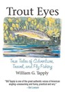 Trout Eyes - William G. Tapply - 9781510701113