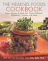 The Healing Foods Cookbook - Gary Null, Ph.D. - 9781510705210