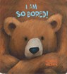 I Am So Bored! - Henrike Wilson - 9781510706767