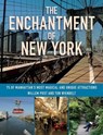 The Enchantment of New York - Willem Post ; Ton Wienbelt - 9781510708129