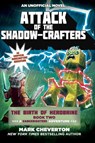 Attack of the Shadow-Crafters: The Birth of Herobrine Book Two: A Gameknight999 Adventure: An Unofficial Minecrafters Adventure - Mark Cheverton - 9781510709959