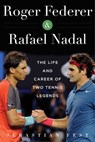 Roger Federer and Rafael Nadal - Sebastián Fest - 9781510710177