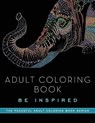 Adult Coloring Book: Be Inspired - Adult Coloring Books - 9781510711181