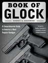 Book of Glock - Robert A. Sadowski - 9781510716032