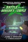 The Battle for the Dragon's Temple - Cara J. Stevens - 9781510718029