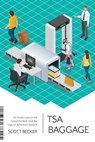TSA Baggage - Scott Becker - 9781510721784