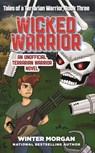 Wicked Warrior - Winter Morgan - 9781510721975