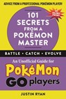 101 Secrets from a Pokémon Master - Justin Ryan - 9781510722132
