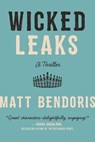Wicked Leaks - Matt Bendoris - 9781510725799
