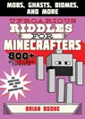 Uproarious Riddles for Minecrafters: Mobs, Ghasts, Biomes, and More - Brian Boone - 9781510727175
