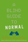 A Blind Guide to Normal - Beth Vrabel - 9781510727335