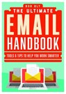 The New Email Revolution - BLY,  Robert W. - 9781510727915