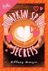 Pumpkin Spice Secrets - Hillary Homzie - 9781510730113