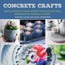 Concrete Crafts - Susanna Zacke ; Sania Hedengren - 9781510731424