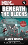 Beneath the Blocks - Winter Morgan - 9781510731943