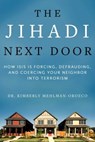 The Jihadi Next Door - MEHLMAN-OROZCO,  Kimberly - 9781510732865