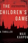 The Children's Game - Max Karpov - 9781510734814
