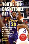 You're the Basketball Ref - Wayne Stewart - 9781510743342