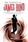 The Science of James Bond - Mark Brake - 9781510743793