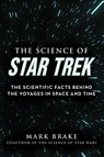 The Science of Star Trek - Mark Brake - 9781510757882