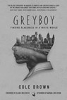 Greyboy - Cole Brown ; Michael Eric Dyson - 9781510761896