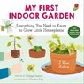 My First Indoor Garden - Philippe Asseray - 9781510763944
