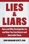 Lies and Liars - Gini Graham Scott - 9781510768062
